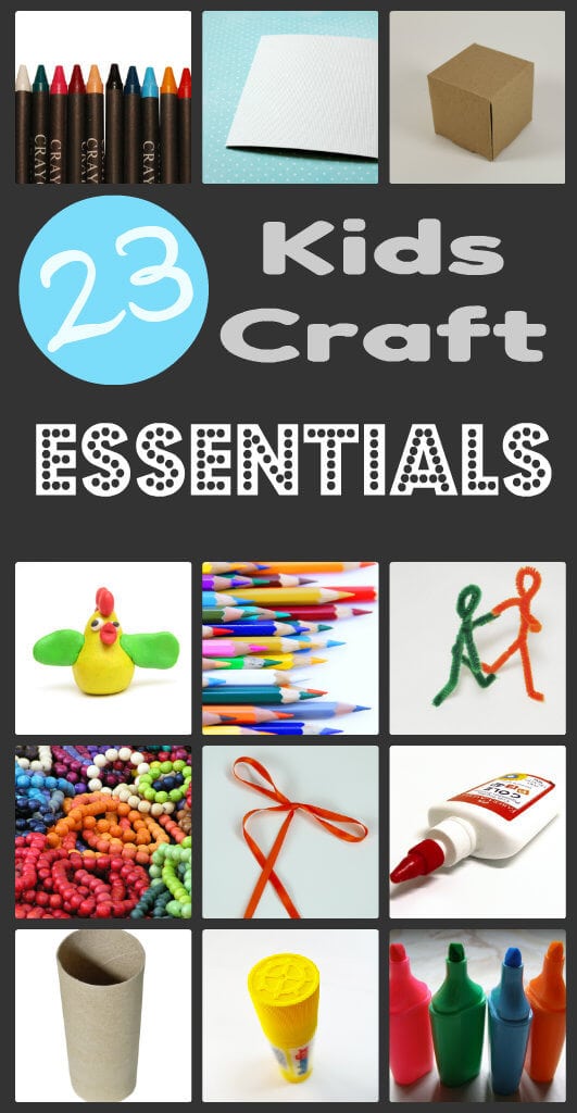 23 Kids Craft Essentials Someday I'll Learn