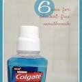 6 uses for alcohol free mouthwash