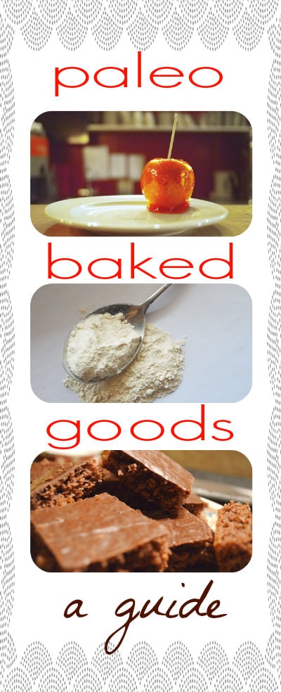 Paleo Baked Goods: A Simple Guide | Someday I'll Learn